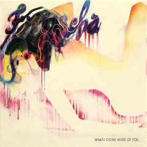Freescha - Whats Come Inside Of You