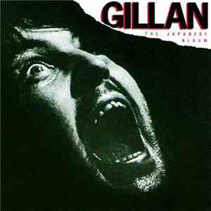 Gillan - Gillan - The Japanese Album