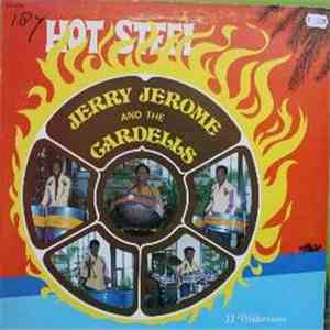 Jerry Jerome  And The Cardells - Hot Steel