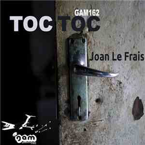 Joan Le Frais - Toc Toc