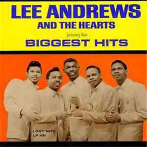 Lee Andrews And The Hearts - Biggest Hits