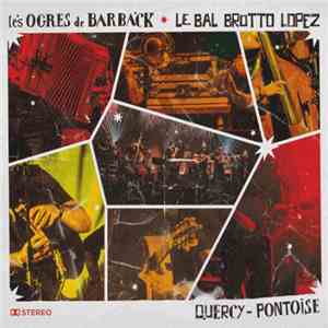 Les Ogres De Barback - Quercy-Pontoise