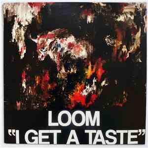 LoOm - I Get A Taste