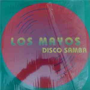 Los Mayos - Disco Samba