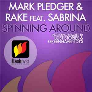 Mark Pledger & Rake  Feat. Sabrina  - Spinning Around