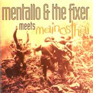 Mentallo & The Fixer - Meets Mainesthai