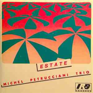 Michel Petrucciani Trio - Estate