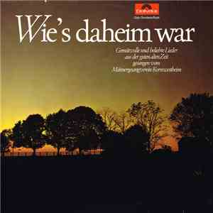 Männergesangverein Kornwestheim - Wie's Daheim War