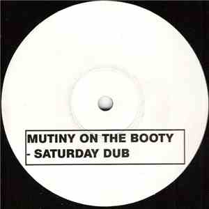 Mutiny On The Booty - Saturday Dub
