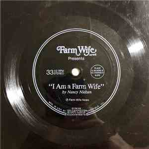 Nanch Nielsen - I Am A Farm Wife