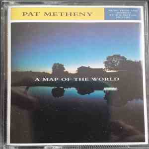 Pat Metheny - A Map Of The World