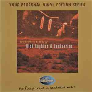 Rich Hopkins & Luminarios - The Glorious Sounds Of Rich Hopkins & Luminarios