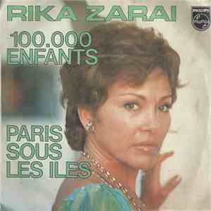 Rika Zaraï - 100.000 Enfants / Paris Sous Les Iles