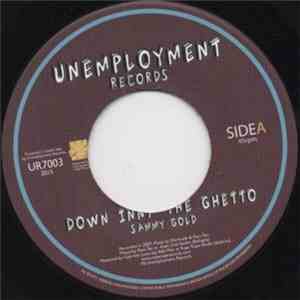 Sammy Gold - Down Inna The Ghetto