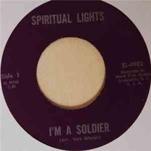 Spiritual Lights - I'm A Soldier / Peace Of Mind
