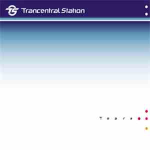 Trancentral Station - Tears