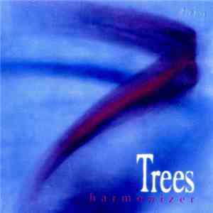 Trees  - Harmonizer