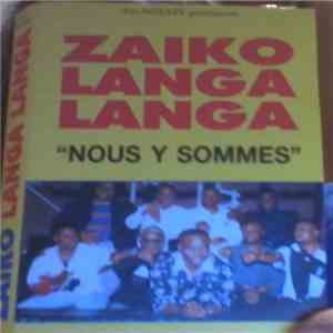 Zaiko Langa Langa - Nous Y Sommes