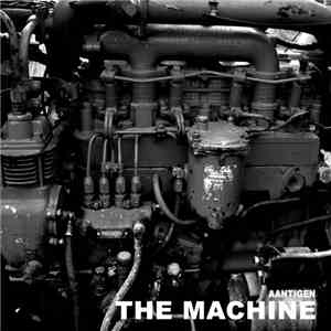 Aantigen - The Machine