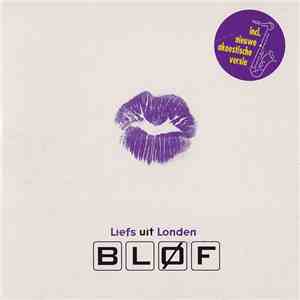 Bløf - Liefs Uit Londen