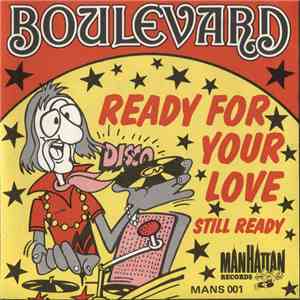 Boulevard  - Ready For Your Love
