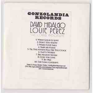 David Hidalgo / Louie Perez - The Long Goodbye