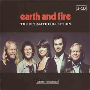 Earth And Fire - The Ultimate Collection