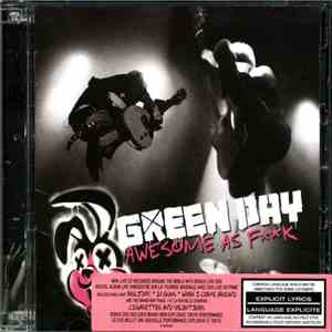 Green Day - Awesome As Fk