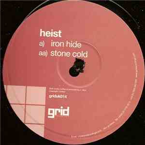 Heist - Iron Hide / Stone Cold