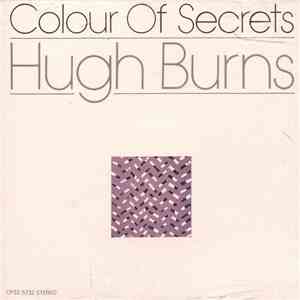 Hugh Burns - Colour Of Secrets