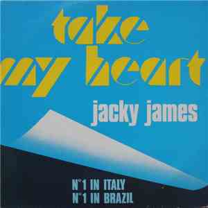 Jacky James - Take My Heart