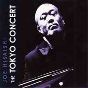 Joe Hisaishi - The Tokyo Concert