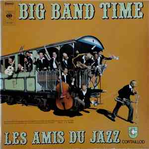 Les Amis Du Jazz - Big Band Time