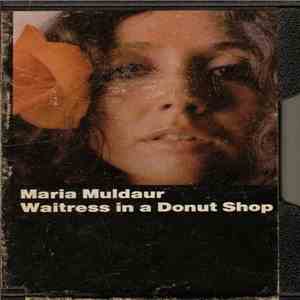 Maria Muldaur - Waitress In A Donut Shop