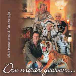 Mick Harren met De Veerkampjes - Doe Maar Gewoon...