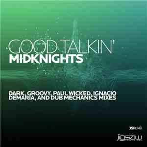 Midknights - Good Talkin'