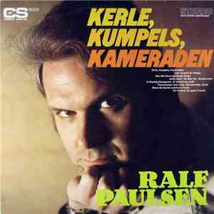 Ralf Paulsen - Kerle, Kumpels, Kameraden