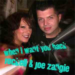 Rockell & Joe Zangie - When I Want You Back