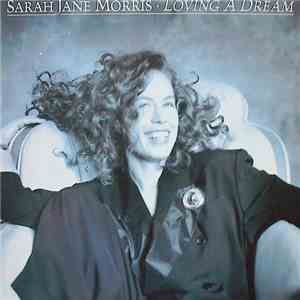Sarah Jane Morris - Loving A Dream
