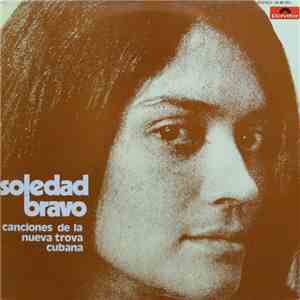 Soledad Bravo - Canciones De La Nueva Trova Cubana