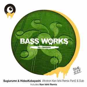 Sugiurumn & Hideo Kobayashi - Afrotron (Ken Ishii Remix Part 2 & Dub)