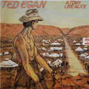 Ted Egan - A Town Like Alice