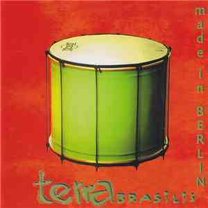 Terra Brasilis - Made In Berlin