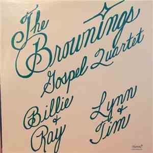 The Brownings Gospel Quartet - Heaven Will Be Worth It All