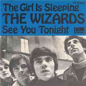 The Wizards - The Girl Is Sleeping / See You Tonight