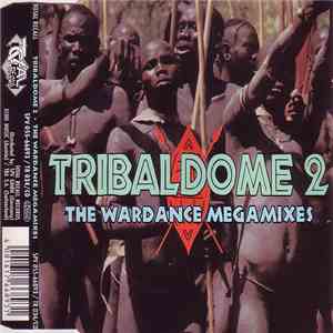 Various - Tribaldome 2 - The Wardance Megamixes
