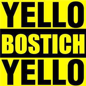 Yello - Bostich