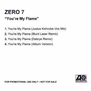 Zero 7 - You're My Flame