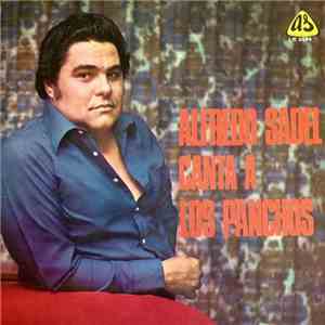 Alfredo Sadel - Alfredo Sadel Canta A Los Panchos