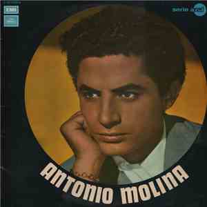 Antonio Molina - Antonio Molina